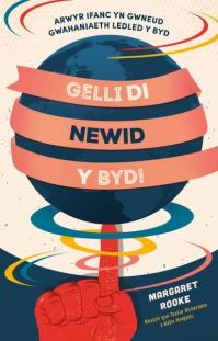 Book Cover for Gelli Di Newid Y Byd! by Margaret Rooke