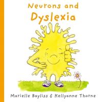 Book Cover for Neurons and Dyslexia by Marielle Bayliss