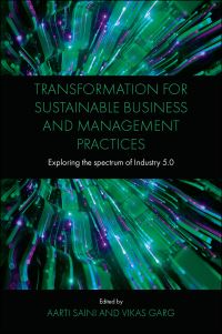 Book Cover for Transformation for Sustainable Business and Management Practices by Aarti Saini, Vikas Garg