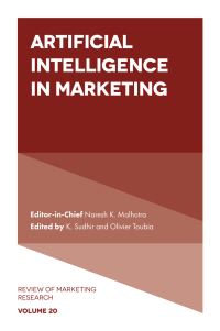 Book Cover for Artificial Intelligence in Marketing by Naresh K Malhotra, K Sudhir, Olivier Toubia