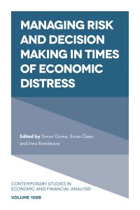 Book Cover for Managing Risk and Decision Making in Times of Economic Distress. Part B by Simon Grima, Ercan Özen, Inna Romanova