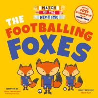 Book Cover for The Footballing Foxes by Faraz Osman, Tommy Panays