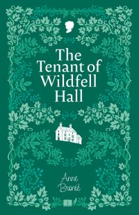 Book Cover for The Tenant of Wildfell Hall by Anne Brontë