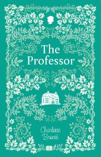 Book Cover for The Professor by Charlotte Brontë