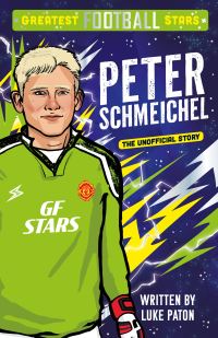 Book Cover for Peter Schmeichel by Luke Paton
