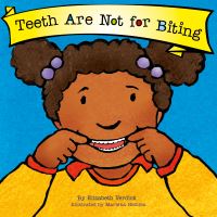 Book Cover for Teeth Are Not for Biting by Elizabeth Verdick