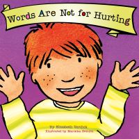 Book Cover for Words Are Not for Hurting by Elizabeth Verdick