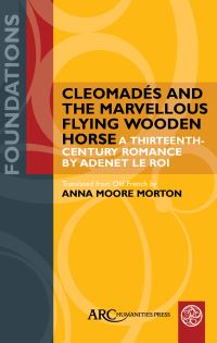 Book Cover for Cleomadés and the Marvellous Flying Wooden Horse by Adenet, Albert Henry