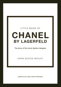 Book Cover for Little Book of Chanel by Lagerfeld by Emma BaxterWright