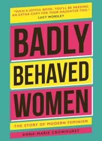 Book Cover for Badly Behaved Women by AnnaMarie Crowhurst