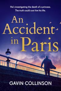 Book Cover for An Accident in Paris by Gavin Collinson