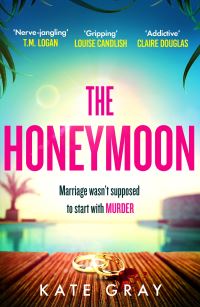 Book Cover for The Honeymoon by Kate Gray