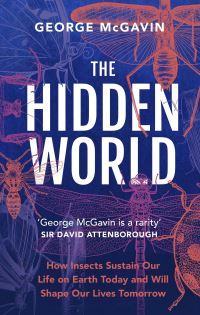 Book Cover for The Hidden World by George McGavin