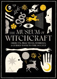 Book Cover for The Museum of Witchcraft by Diane Purkiss