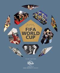 Book Cover for The Official History of the FIFA World Cup by FIFA World Football Museum