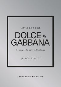 Book Cover for Little Book of Dolce & Gabbana by Jessica Bumpus