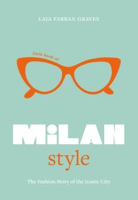 Book Cover for Little Book of Milan Style by Laia Farran Graves