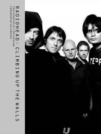 Book Cover for Radiohead - Climbing Up the Walls by Tom Sheehan