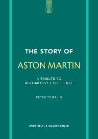 Book Cover for The Story of Aston Martin by Peter Tomalin