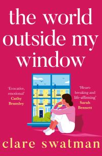 Book Cover for The World Outside My Window by Clare Swatman