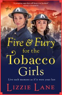 Book Cover for Fire and Fury for the Tobacco Girls by Lizzie Lane