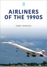 Book Cover for Airliners of the 1990S by Gerry Manning