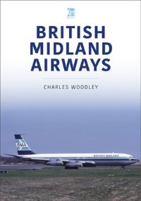 Book Cover for British Midland Airways by Charles Woodley