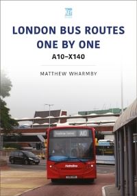 Book Cover for London Bus Routes One by One by Matthew Wharmby