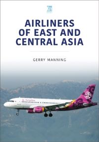 Book Cover for Airliners of East and Central Asia by Gerry Manning