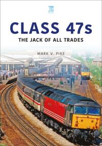 Book Cover for Class 47S by Mark Pike