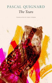 Book Cover for The Tears by Pascal Quignard