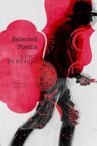 Book Cover for Selected Poems by Luigi Di Ruscio