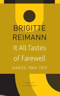 Book Cover for It All Tastes of Farewell by Brigitte Reimann