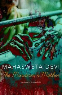 Book Cover for The Murderer's Mother by MahaÔsveta Debi