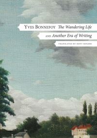 Book Cover for The Wandering Life by Yves Bonnefoy