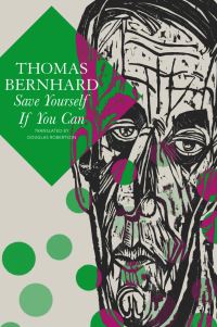 Book Cover for Save Yourself If You Can by Thomas Bernhard