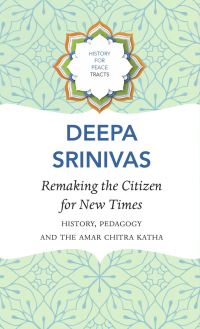Book Cover for Remaking the Citizen for New Times by Deepa Sreenivas