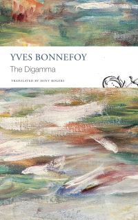 Book Cover for The Digamma by Yves Bonnefoy