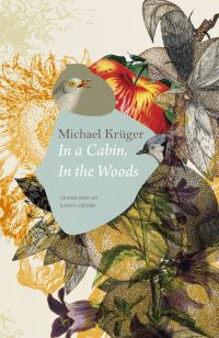 Book Cover for In a Cabin, in the Woods by Michael Krüger