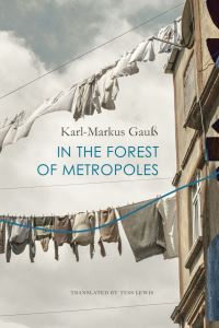 Book Cover for In the Forest of Metropoles by KarlMarkus Gauss