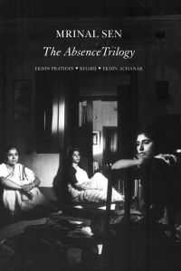 Book Cover for The Absence Trilogy by Mrinal Sen
