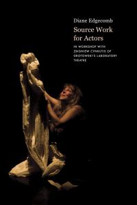Book Cover for Source Work for Actors by Diane Edgecomb