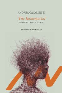 Book Cover for The Immemorial by Andrea Cavalletti