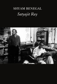 Book Cover for Satyajit Ray by Shyam Benegal, Satyajit Ray