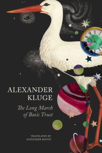 Book Cover for The Long March of Basic Trust by Alexander Kluge