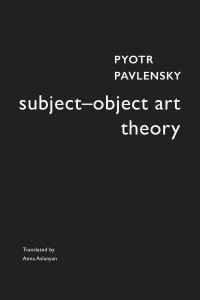 Book Cover for Subject-Object Art Theory by Pyotr Pavlensky