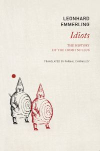 Book Cover for Idiots by Leonhard Emmerling