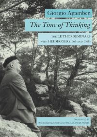 Book Cover for The Time of Thinking by Giorgio Agamben