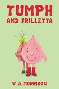 Book Cover for Tumph and Frilletta by V A Morrison