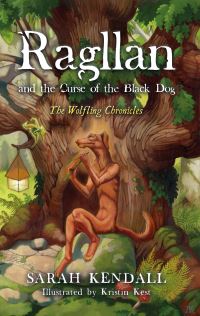 Book Cover for Ragllan and the Curse of the Black Dog by Sarah Kendall